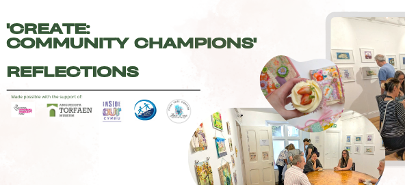 'Create Community Champions' Reflections